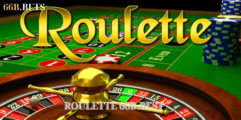 Cách chơi Roulette 66B.BEST