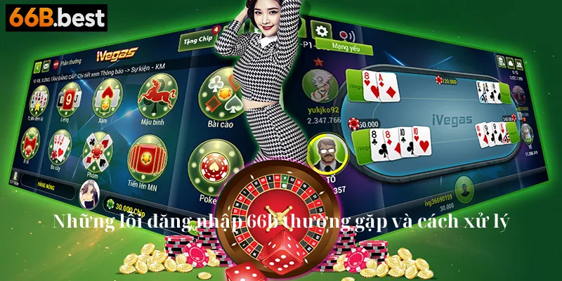 Xử lý lỗi đăng nhập 66b